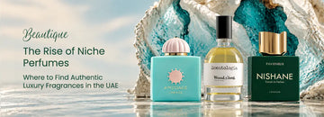 The Rise of Niche Perfumes: Where to Find Authentic Luxury Fragrances in the UAE